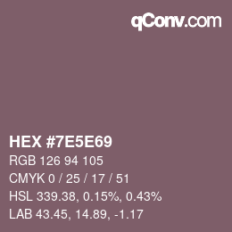 カラーコード: HEX #7E5E69 | qconv.com