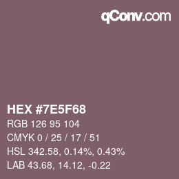 Farbcode: HEX #7E5F68 | qconv.com