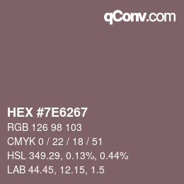 Farbcode: HEX #7E6267 | qconv.com