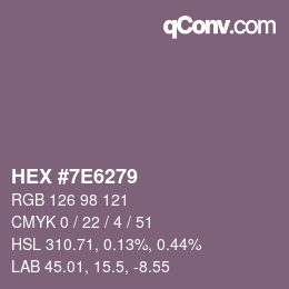 Farbcode: HEX #7E6279 | qconv.com