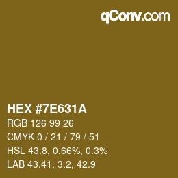 Color code: HEX #7E631A | qconv.com