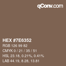 Color code: HEX #7E6352 | qconv.com