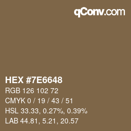 Farbcode: HEX #7E6648 | qconv.com