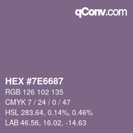 カラーコード: HEX #7E6687 | qconv.com
