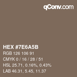 カラーコード: HEX #7E6A5B | qconv.com
