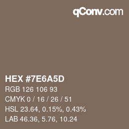 カラーコード: HEX #7E6A5D | qconv.com
