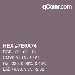 Farbcode: HEX #7E6A74 | qconv.com