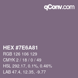 Farbcode: HEX #7E6A81 | qconv.com