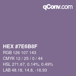 カラーコード: HEX #7E6B8F | qconv.com