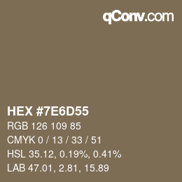 Color code: HEX #7E6D55 | qconv.com