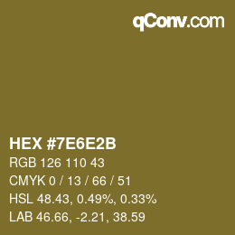 カラーコード: HEX #7E6E2B | qconv.com