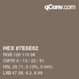 Color code: HEX #7E6E62 | qconv.com