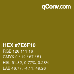 Color code: HEX #7E6F10 | qconv.com