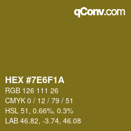 Color code: HEX #7E6F1A | qconv.com