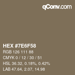 Color code: HEX #7E6F58 | qconv.com