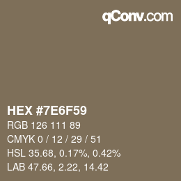 Color code: HEX #7E6F59 | qconv.com