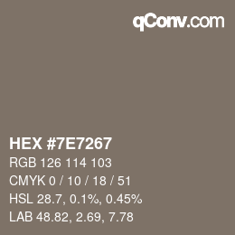 Color code: HEX #7E7267 | qconv.com