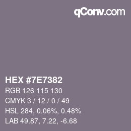 颜色代码: HEX #7E7382 | qconv.com