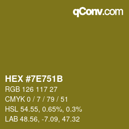 Color code: HEX #7E751B | qconv.com