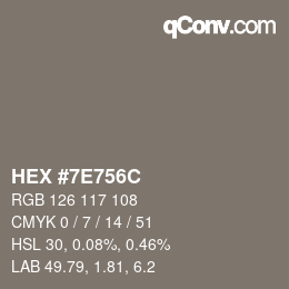 Color code: HEX #7E756C | qconv.com