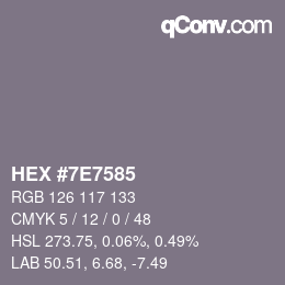 颜色代码: HEX #7E7585 | qconv.com