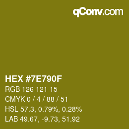 カラーコード: HEX #7E790F | qconv.com