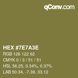 Color code: HEX #7E7A3E | qconv.com