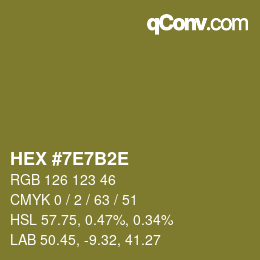 カラーコード: HEX #7E7B2E | qconv.com
