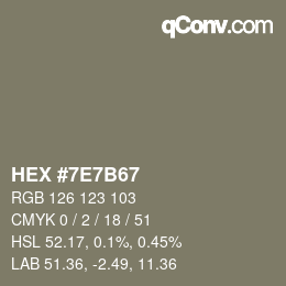 Color code: HEX #7E7B67 | qconv.com