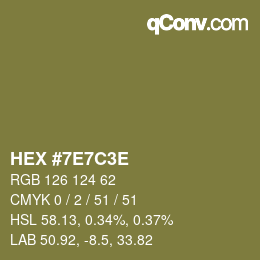 カラーコード: HEX #7E7C3E | qconv.com