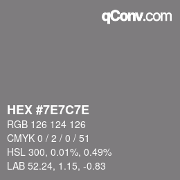 Color code: HEX #7E7C7E | qconv.com