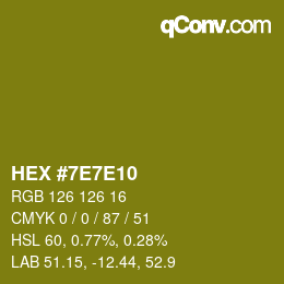 Color code: HEX #7E7E10 | qconv.com