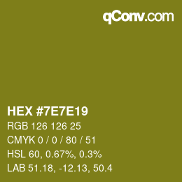 Color code: HEX #7E7E19 | qconv.com
