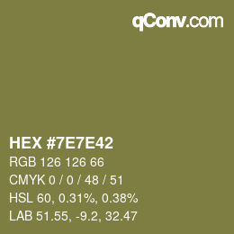 Color code: HEX #7E7E42 | qconv.com