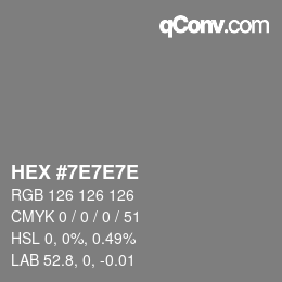 Farbcode: HEX #7E7E7E | qconv.com