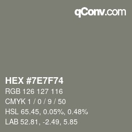 カラーコード: HEX #7E7F74 | qconv.com