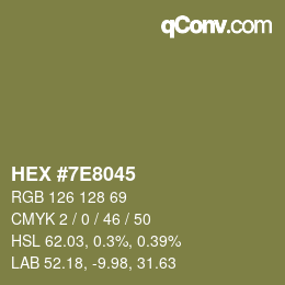 カラーコード: HEX #7E8045 | qconv.com