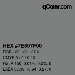Color code: HEX #7E807F00 | qconv.com