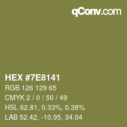 Farbcode: HEX #7E8141 | qconv.com