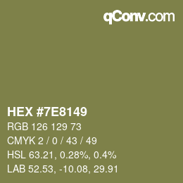 Farbcode: HEX #7E8149 | qconv.com