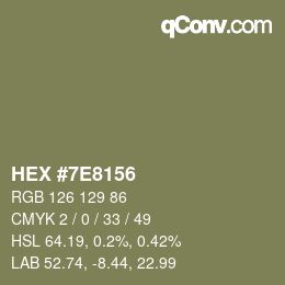 Farbcode: HEX #7E8156 | qconv.com