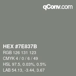 Color code: HEX #7E837B | qconv.com