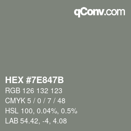 Farbcode: HEX #7E847B | qconv.com