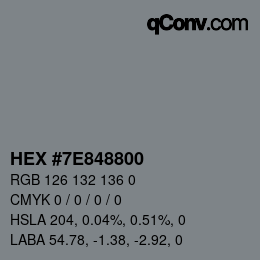Farbcode: HEX #7E848800 | qconv.com
