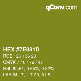 Color code: HEX #7E881D | qconv.com