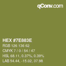 Color code: HEX #7E883E | qconv.com