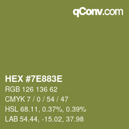 Color code: HEX #7E883E | qconv.com