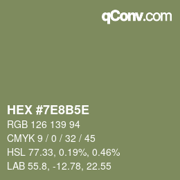 カラーコード: HEX #7E8B5E | qconv.com