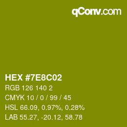 Color code: HEX #7E8C02 | qconv.com