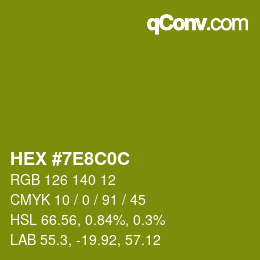 カラーコード: HEX #7E8C0C | qconv.com